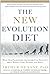 The New Evolution Diet by Arthur De Vany