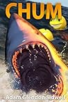 Chum by Adam Glendon Sidwell