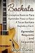 Bachata: Conceptos Basicos Para Aprender A Tocar Bachata Paso-a-Paso  - Rapido y Facil (Spanish Edition)