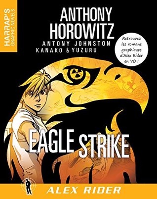 Eagle Strike The Graphic Novel By Antony Johnston