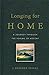 Longing for Home by J. Stephen Yuille