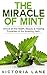 Mint: The Miracle of Mint! ...