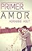 Primer amor (Predestinados, #1)
