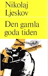 Den gamla goda ti...