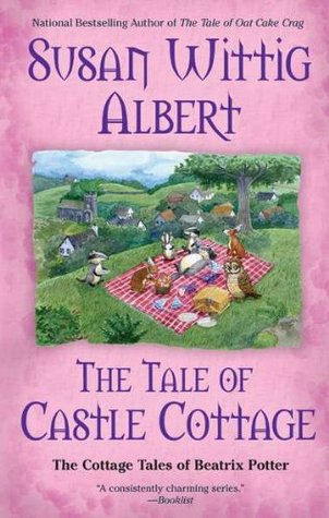 The Tale of Castle Cottage (The Cottage Tales of Beatrix Potter, #8)