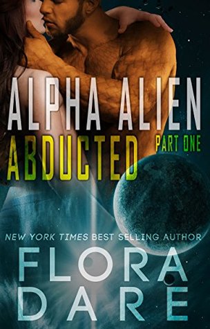 Abducted (Alpha Alien, #1)