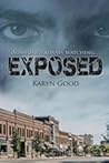 Exposed by Karyn Good Exposed by Karyn Good