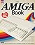 The Amiga Book Volume 1 by Aaron Asadi
