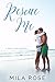 Rescue Me (Sunset Bay Book 1)