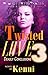 Twisted Love 3: Deadly Conclusions