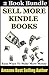 Sell More Kindle Books: Easy Ways To Make More Money With Kindle Books (How To Sell More Kindle Books Book 3)