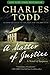 A Matter Of Justice by Charles Todd
