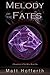 Melody of the Fates