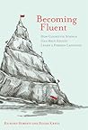 Becoming Fluent: ...