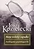 Moje wzloty i upadki. Autobiografia z psychologią w tle.