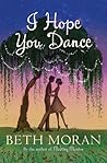 I Hope You Dance by Beth Moran
