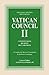 Vatican Council II: Constitutions, Decrees, Declarations: The Basic Sixteen Documents