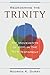 Reordering the Trinity: Six Movements of God in the New Testament