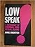 Lowspeak - a Dictionary of Criminal and Sexual Slang