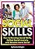 Social Skills: How to Develop Social Skills, Defeat Social Anxiety, and Become More Social