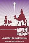 Advent Conspiracy by Rick McKinley