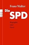 Die SPD by Franz Walter