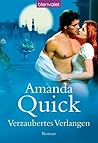 Verzaubertes Verlangen by Amanda Quick