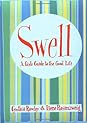 Books by Cynthia Rowley (Author of Swell)