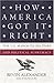 How America Got It Right: T...