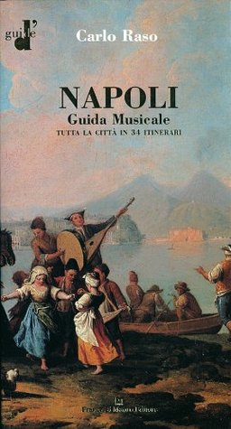 NAPOLI Guida Musicale (Guide d') (Italian Edition)