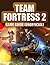 Team Fortress 2 Game Guide (Unofficial)