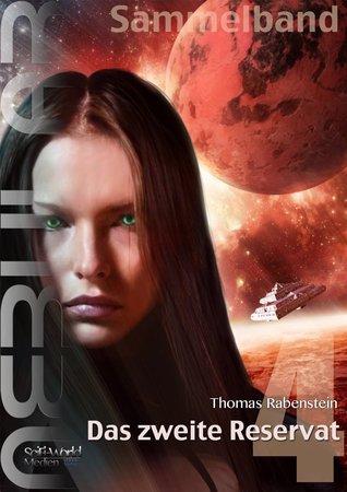 Nebular Sammelband 4 - Das zweite Reservat
