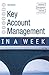 Key Account Management in a Week