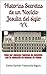 Historias Secretas de un Novicio Jesuita del siglo XX: Viaje por algunas regiones de Colombia con la colección de enlaces de videos (Spanish Edition)