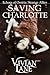 Saving Charlotte
