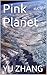 Pink Planet