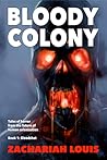 Bloody Colony Book 1: Bloodshot