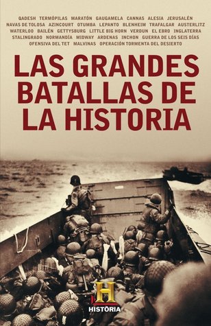 Las grandes batallas de la historia (Hardcover)