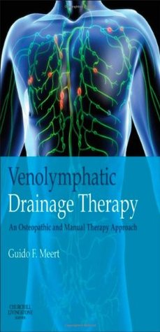 Venolymphatic Drainage Therapy: an osteopathic and manual therapy approach (Paperback)