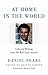 At Home in the World by Daniel Pearl