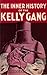The Inner History of the Kelly Gang