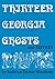 Thirteen Georgia Ghosts and Jeffrey: Commemorative Edition