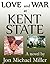 Love and War at Kent State