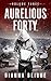 Aurelious Forty: Volume Three