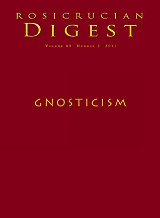 Gnosticism: Digest (Rosicrucian Order AMORC)