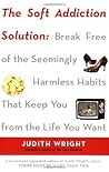 The Soft Addictio...