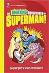 Supergirl's Pet Problem! by Benjamin Bird Supergirl's Pet Problem! by Benjamin Bird