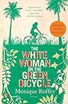 The White Woman on the Green Bicycle The White Woman on the Green Bicycle
