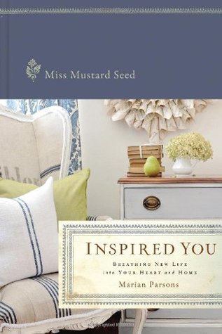 Inspired You: Letting God Breathe New Life into Your Heart and Home (Hardcover)