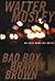 Bad Boy Brawly Brown by Walter Mosley